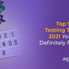 software-testing-trends-2021