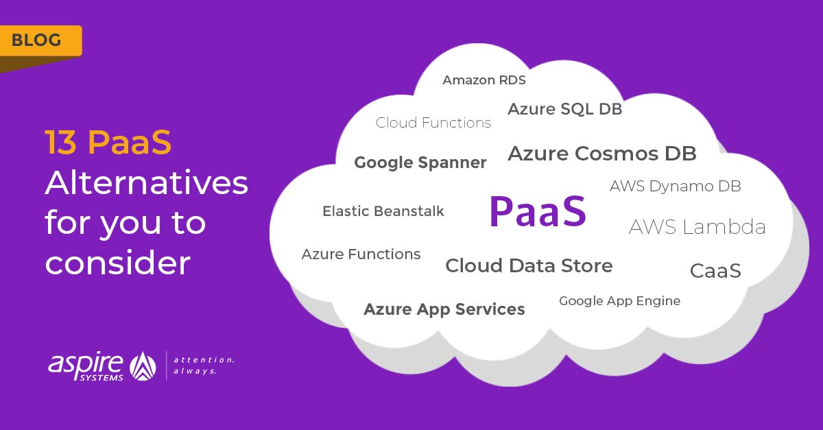 13 Trending Cloud PaaS Alternatives to Popular Licensed Components