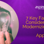 7 Key Factors to Consider Before Modernizing Your Legacy Application