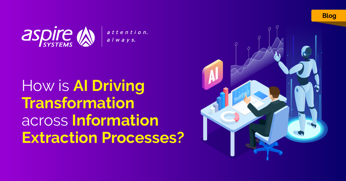 How Is Ai Driving Transformation Across Information Extraction Processes