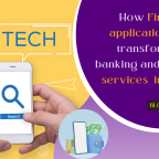 How Fintech app development is transforming banking and finance industry!