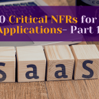 Top 10 Critical NFR for SaaS Applications- Part 1