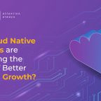 How-Cloud-Native-Platforms-embracing-the-Future-of-Better-Business-Growth
