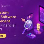 How Custom Fintech Software Development